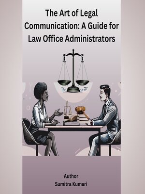 cover image of The Art of Legal Communication